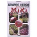 SEMPRE VERDE MIKI LINHA BIO VERDE 1KG